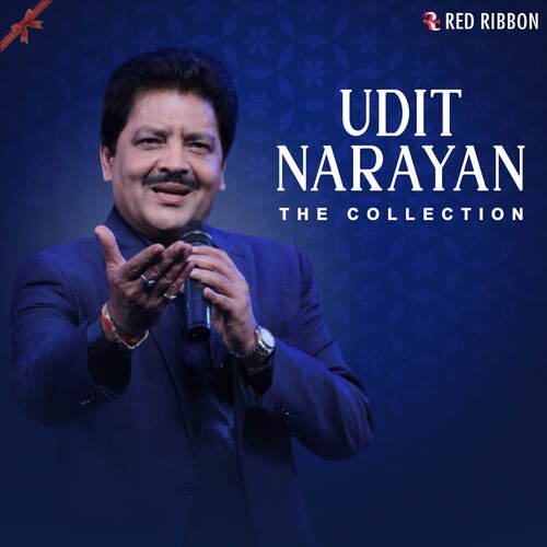 Udit Narayan - The Collection
