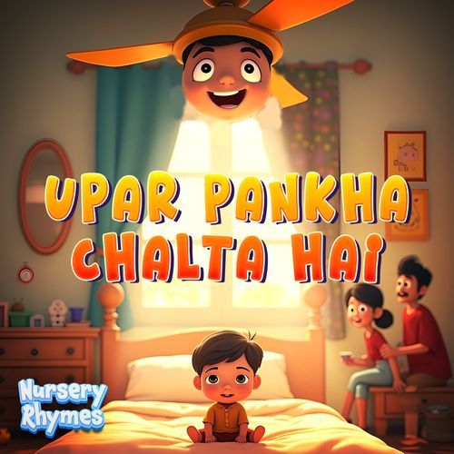 Upar Pankha Chalta Hai