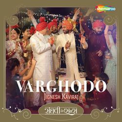 Varghodo (From Sanghavi And Sons)