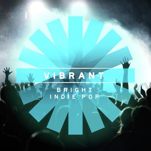 Vibrant: Bright Indie Pop