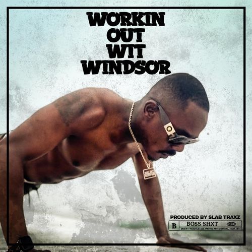 Workin Out Wit Windsor