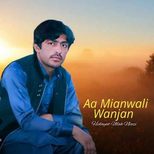 Aa Mianwali Wanjan