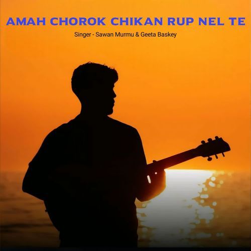 Amah Chorok Chikan Rup Nel Te