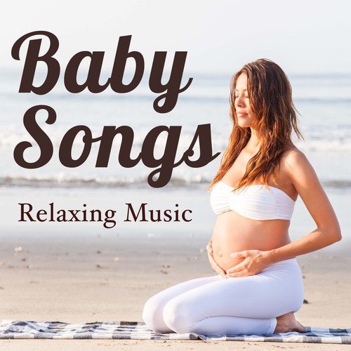 Baby Songs - Relaxing Music for Baby in Womb