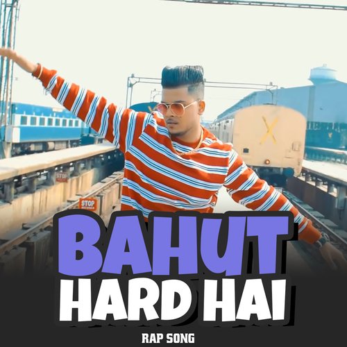 Bahut Hard Hai Rap Song