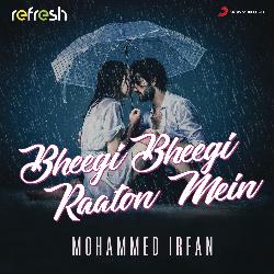 Bheegi Bheegi Raaton Mein (Refresh Version)-JTsvRyJWTXY