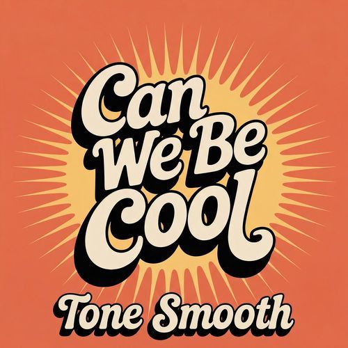 Can We Be Cool cover art