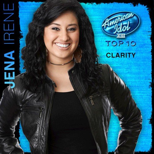 Clarity (American Idol Performance)