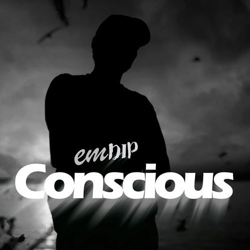 Conscious