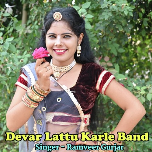 Devar Lattu Karle Band