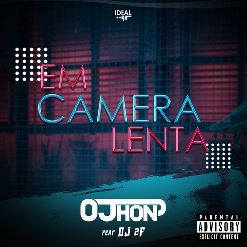 Em câmera lenta (feat. DJ 2F)