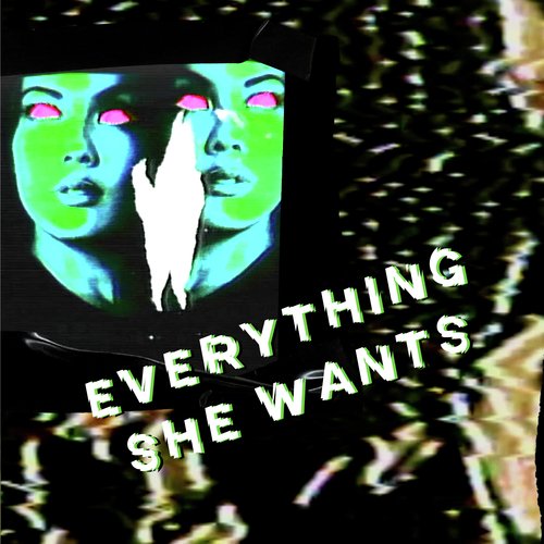 Everything She Wants (feat. Twin Shadow)_poster_image