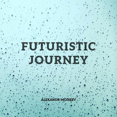 Futuristic Journey