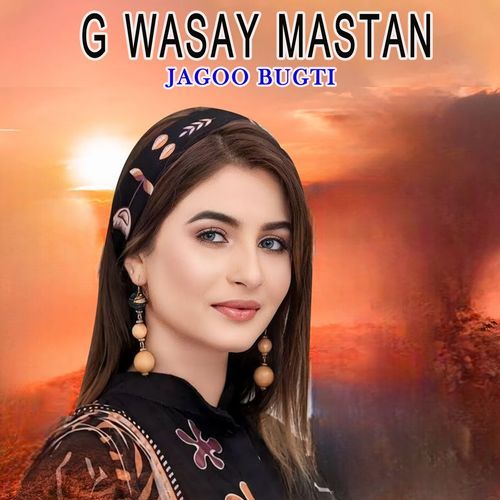 G Wasay Mastani