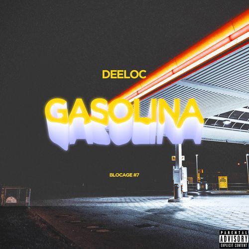 Gasolina (Blocage #7)