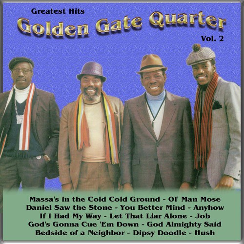 Greatest Hits: Golden Gate Quartet Vol. 2