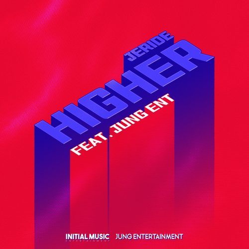 HIGHER (feat. JUNG Ent.) [Extended Mix]