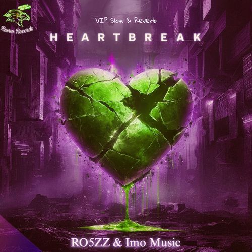 Heartbreak Anthem (VIP Slow & Reverb)