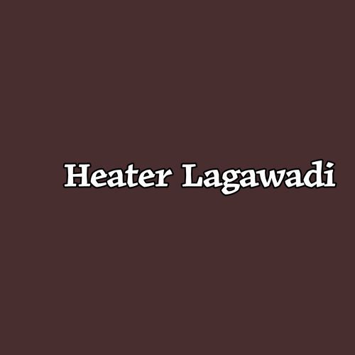 Heater Lagawadi