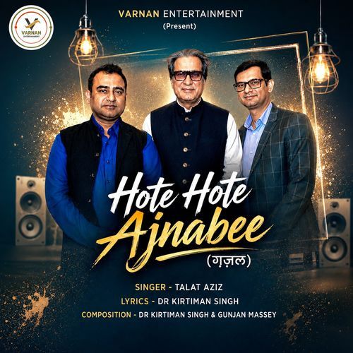 Hote Hote Ajnabee