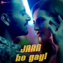 Jaan Ho Gayi-QAoiUzoDfmc