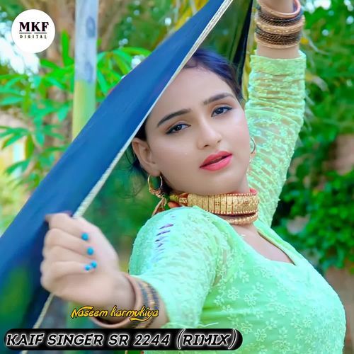 Kaif singer sr 2244 (Rimix)