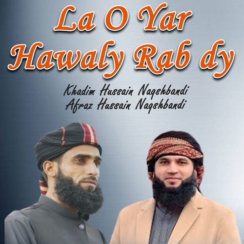 La O Yar Hawaly Rab Dy