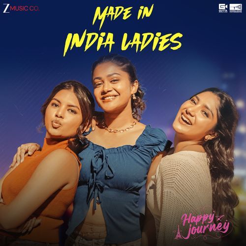 Made In India Ladies (From "Happy Journey")