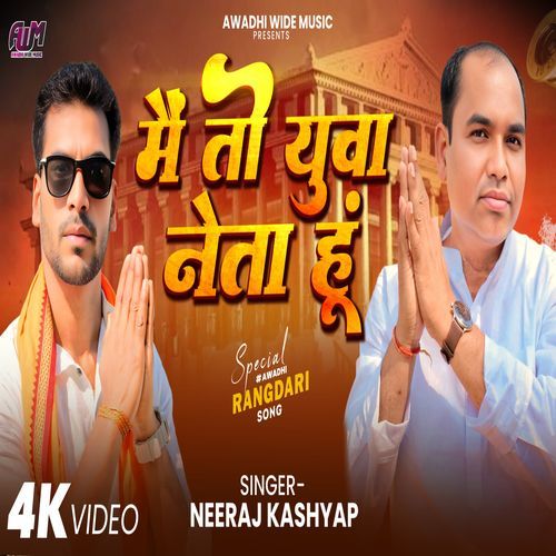 Mai To Yuva Neta Hun