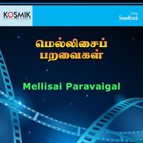Mellisai Paravaigal