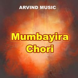 Mumbayira Chori