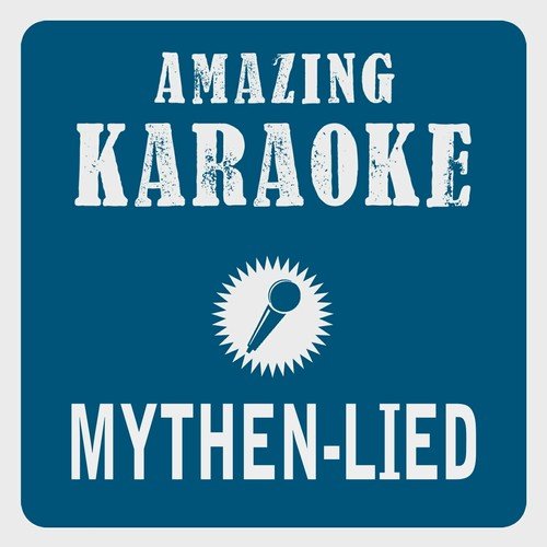 Mythen-Lied (Karaoke Version)