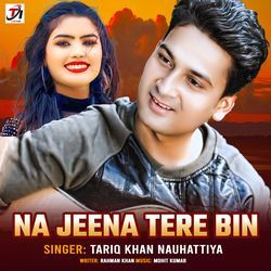 Na Jeena Tere Bin-BykOAANEQUY