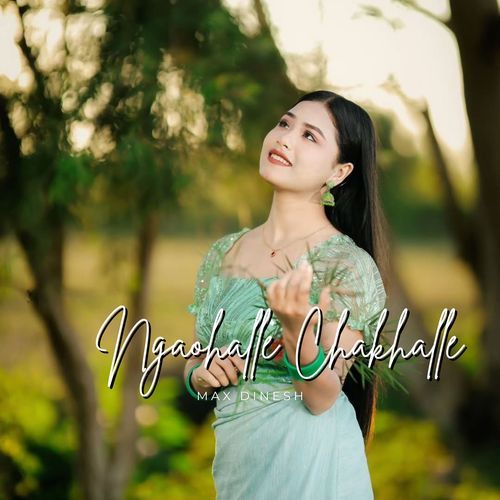 Ngaohalle Chakhalle Nangna