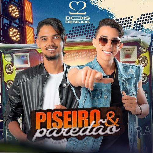 Piseiro & Paredão