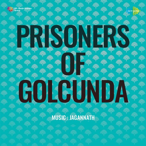 Prisoners Of Golcunda