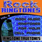 Rock Ringtones Vol. 2 - Rock Music Ringtones For Your Cell Phone