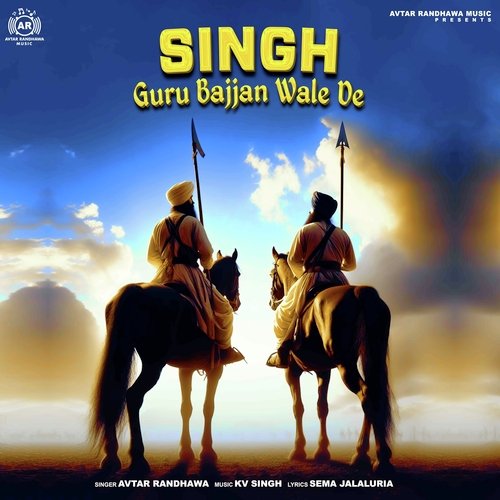 Singh Guru Bajjan Wale De