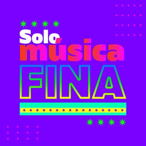 Solo música Fina