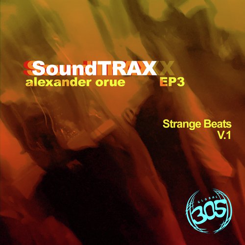 SoundTRAX EP 3 - Strange Beats V.1_poster_image