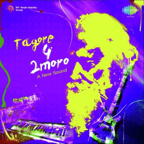 Tagore 4 2moro Recreated Tagore Songs