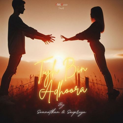 Tujh Bin Adhoora