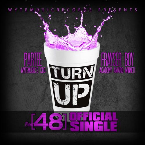 Turn Up (feat. Frayser Boy & Partee) cover art