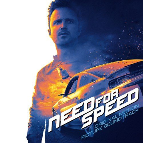 Need For Speed - Original Motion Picture Soundtrack