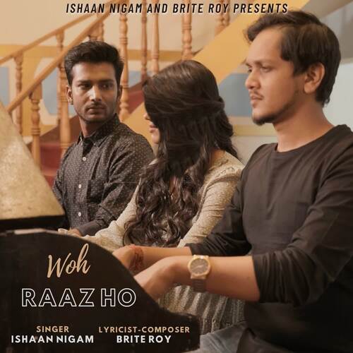 Woh Raaz Ho (feat. Brite Roy)