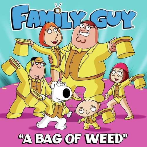 A Bag of Weed (From Family Guy)