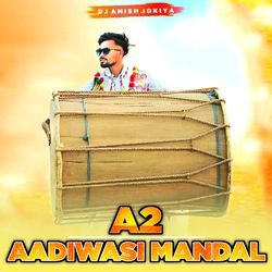 A2 AADIWASI MANDAL-SRwuVUVzZlI