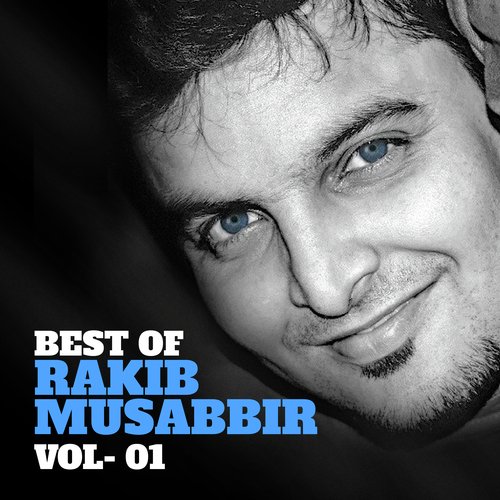 Best of Rakib Musabbir, Vol. 1