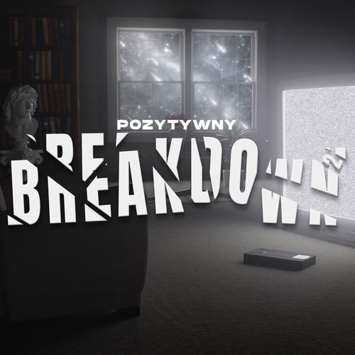 Breakdown 2