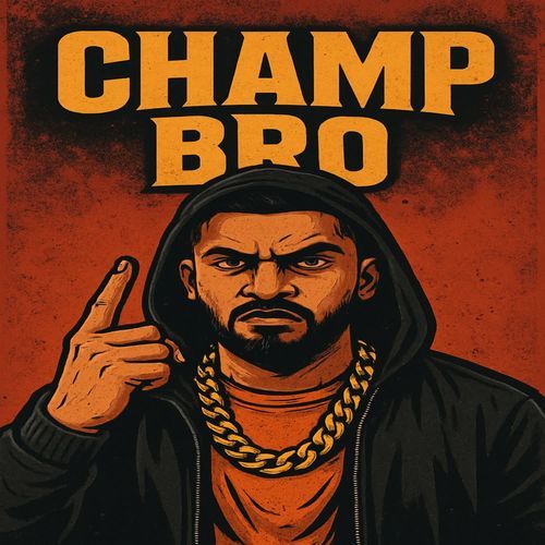 Champ Bro